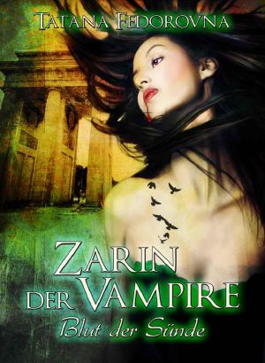 [Zarin der Vampire 02] • Blut der Sünde